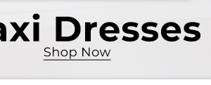 Maxi Dresses - Shop Now