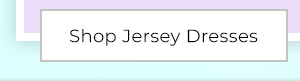 Shop Jersey Dresses