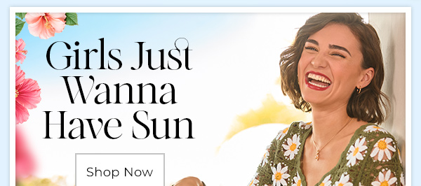 Girls Just Wanna Have Sun