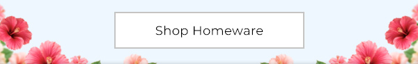 Shop Homeware