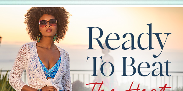 Ready To Beat The Heat