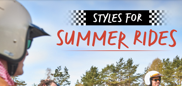 Styles For Summer Rides