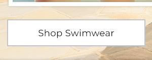Shop Swimwear