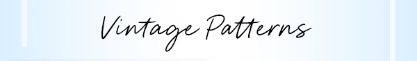 Vintage Patterns