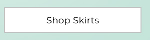 Shop Skirts