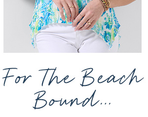 For The Beach Bound...