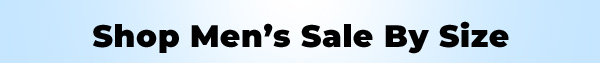 Shop Men's Sale By Size
