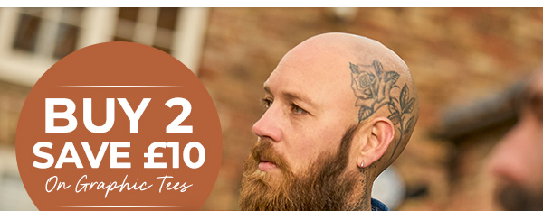 Buy 2 Save £10 On Graphic Tees