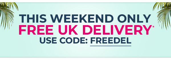 This weekend only free UK delivery use code: FREEDEL