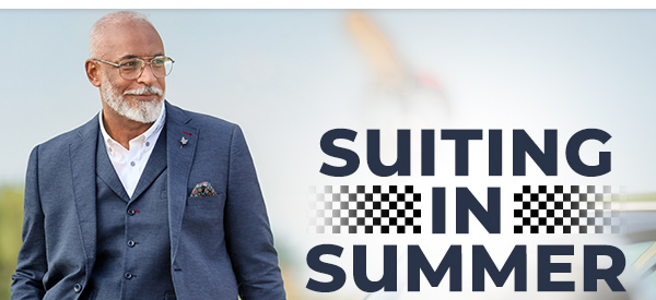 Suiting In Summer