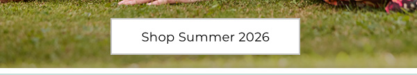Shop Summer 2026