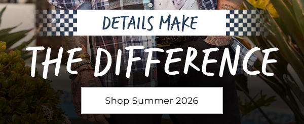 Details Make The difference - Shop Summer 2026