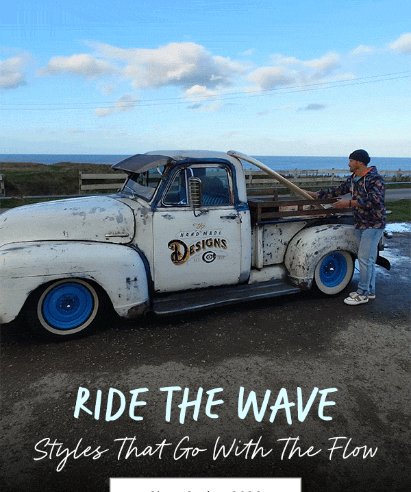 Ride The Wave Styles That Go With The flow