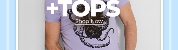 + Tops - Shop Now