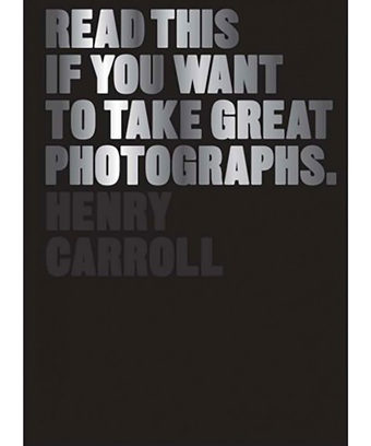 Read This If You Want To Take Really Great Photographs Book Read This If You Want To Take Really Great Photographs Book