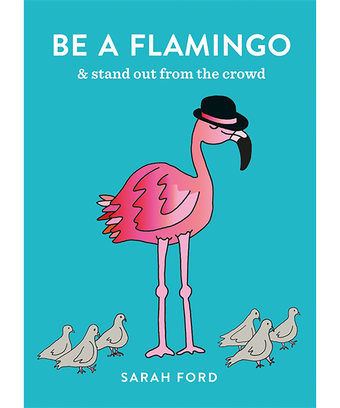 Be A Flamingo Book Be A Flamingo Book