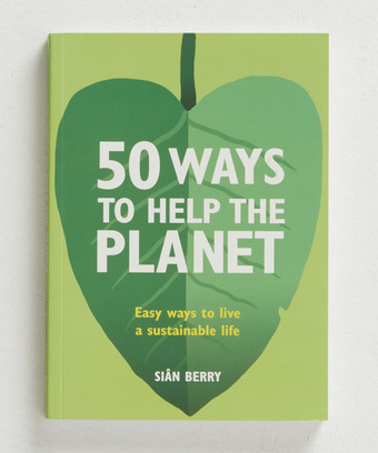 50 Ways To Help The Planet Book 50 Ways To Help The Planet Book